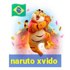 naruto xvido